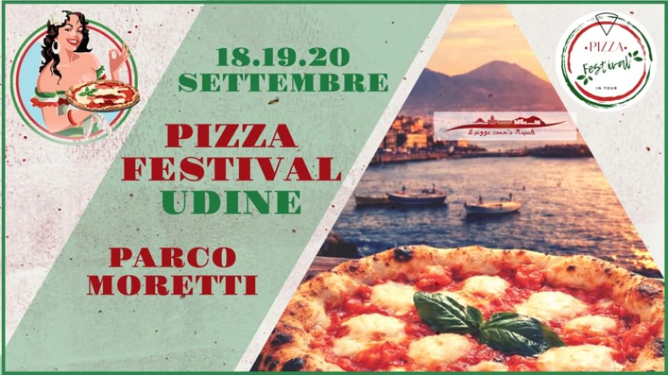 Pizza Festival Udine :: Settembre :: Parco Moretti (Lato Via Moretti)