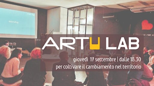 Nuovo evento ad ArtU Lab Pordenone - Come comunichi il cambiamento?