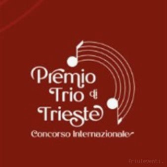 23° Concorso Internazionale Premio Trio di Trieste - Concerto dei vincitori